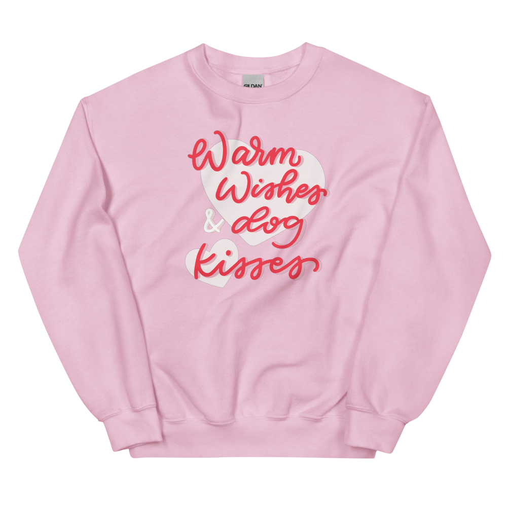 Sweatshirt - Warm Wishes & Dog Kisses